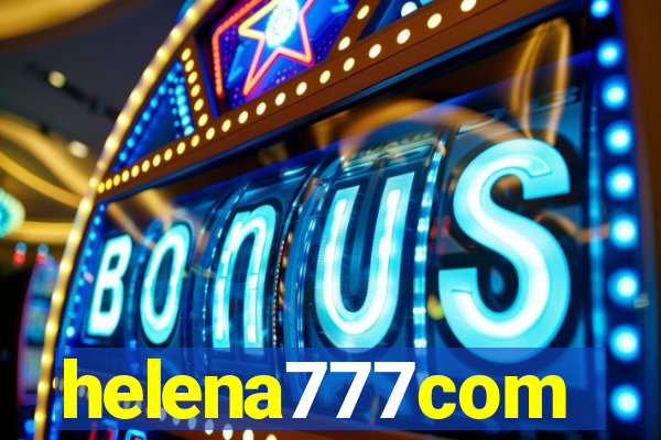 helena777com