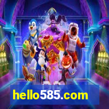 hello585.com