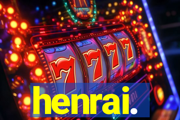 henrai.