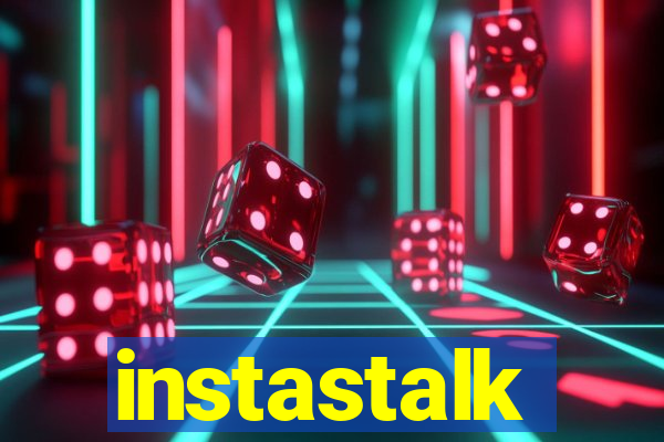 instastalk