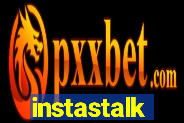 instastalk