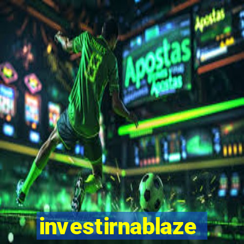 investirnablaze