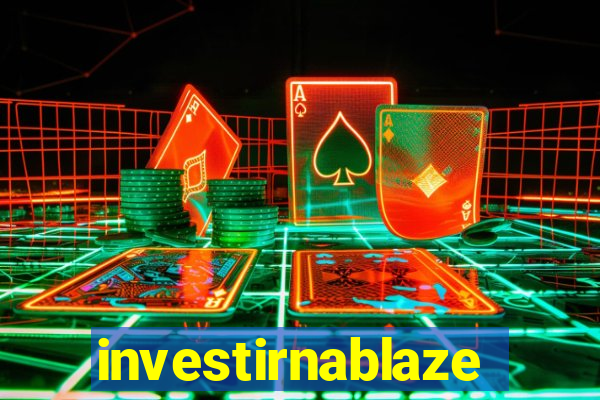 investirnablaze