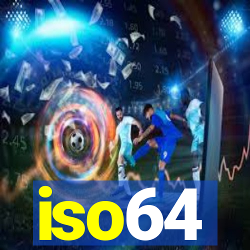 iso64