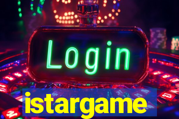 istargame