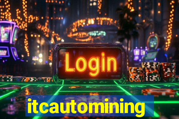 itcautomining