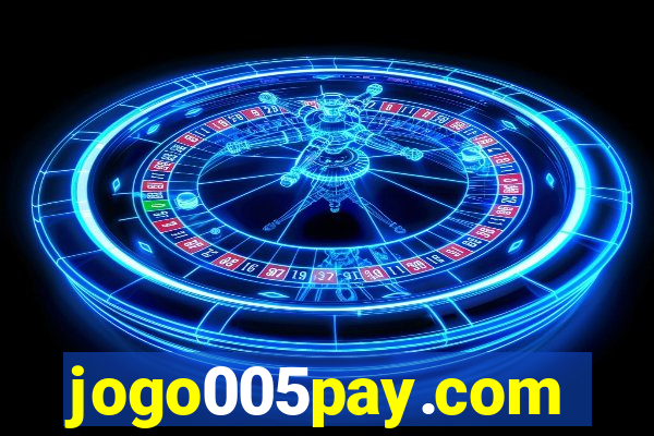 jogo005pay.com