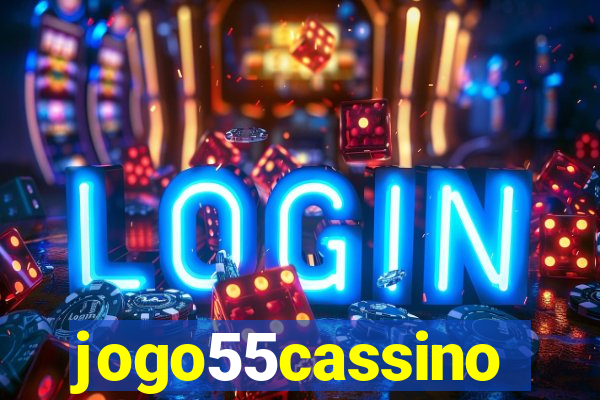 jogo55cassino