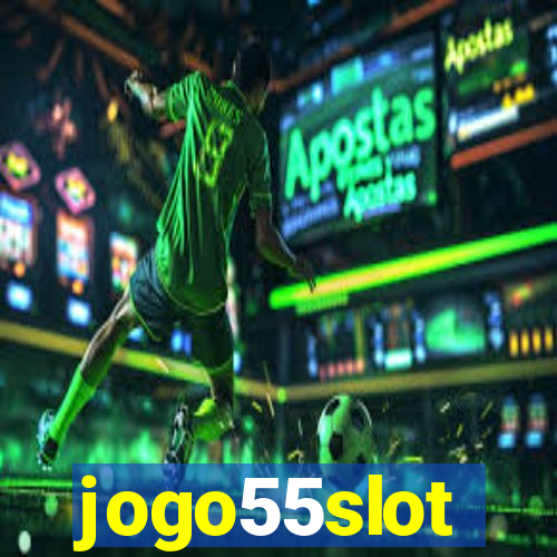 jogo55slot