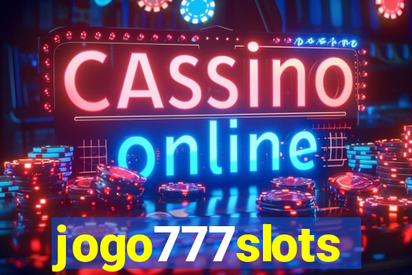 jogo777slots