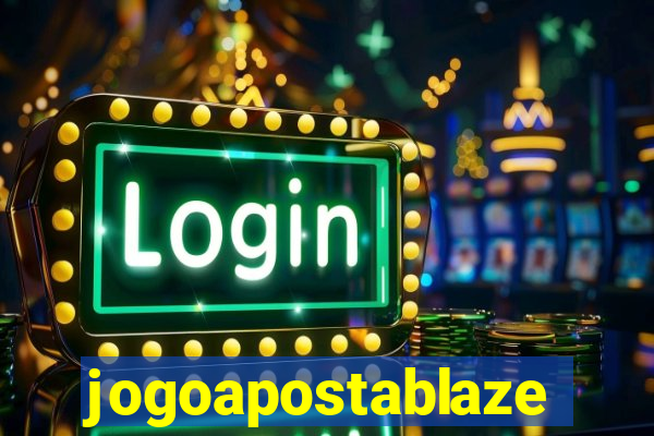 jogoapostablaze