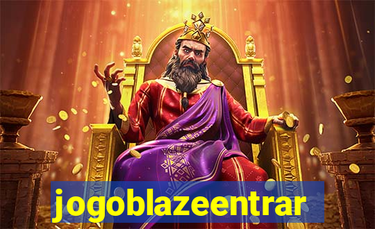 jogoblazeentrar