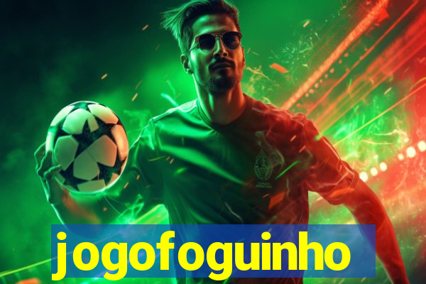 jogofoguinho