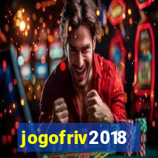 jogofriv2018