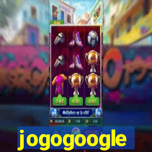 jogogoogle