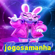 jogosamanha