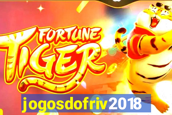 jogosdofriv2018