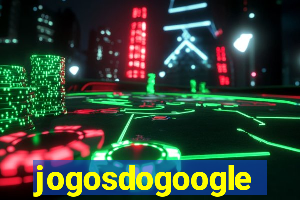 jogosdogoogle