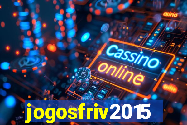 jogosfriv2015