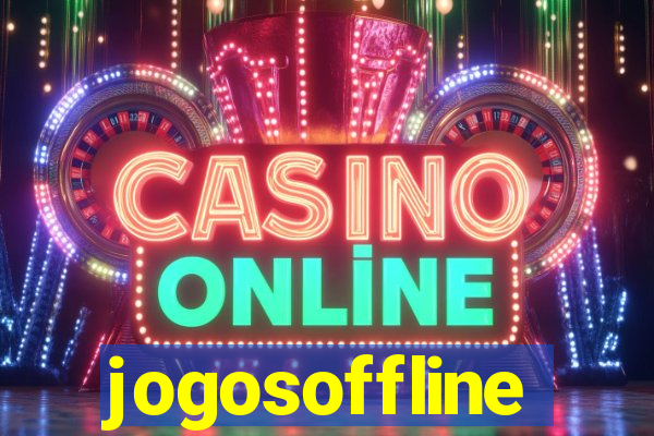 jogosoffline