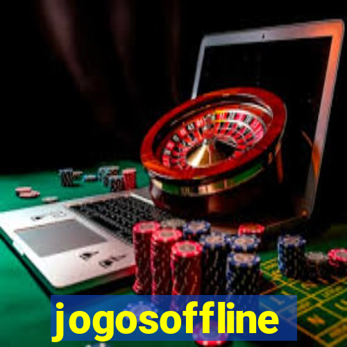 jogosoffline