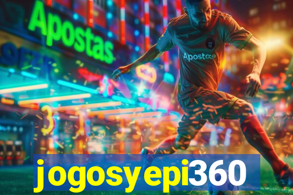 jogosyepi360