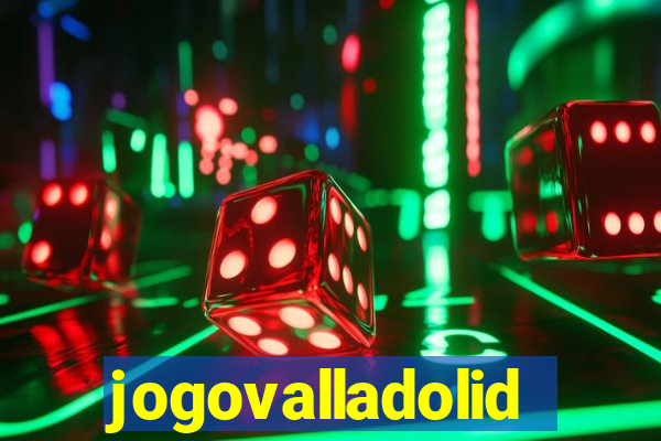 jogovalladolid