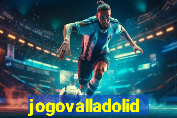 jogovalladolid