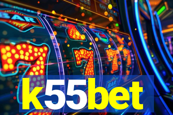 k55bet