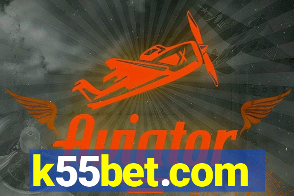 k55bet.com