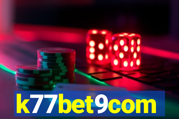 k77bet9com