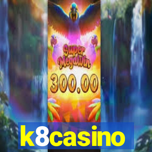 k8casino