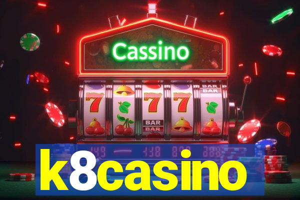 k8casino