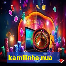 kamilinha.nua