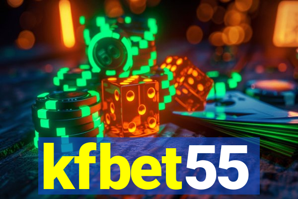 kfbet55