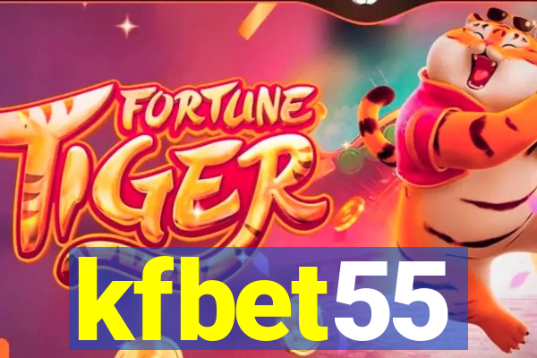 kfbet55