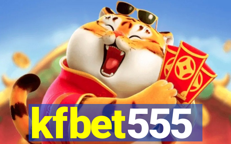 kfbet555