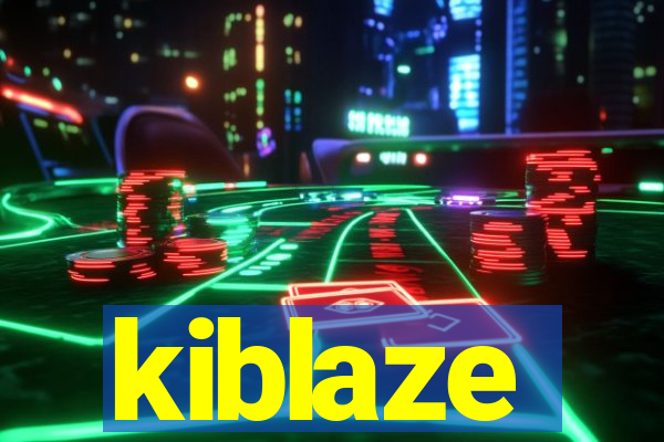 kiblaze