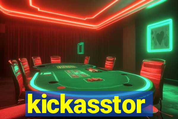 kickasstor