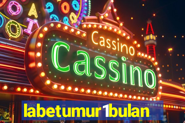 labetumur1bulan