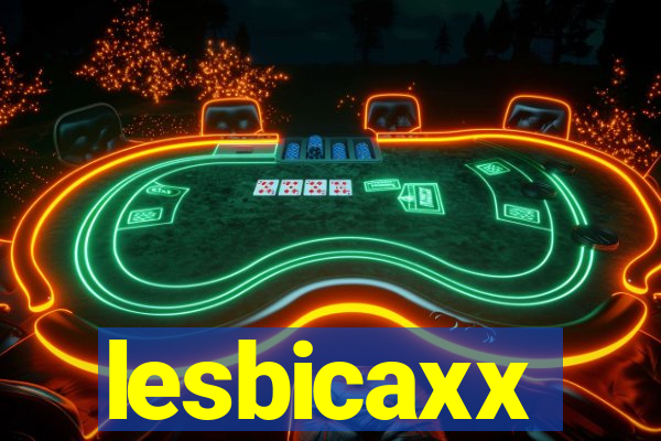 lesbicaxx