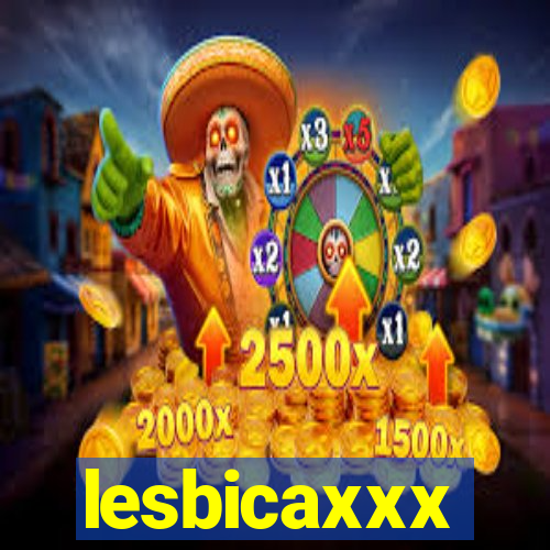 lesbicaxxx