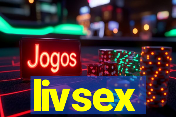 livsex