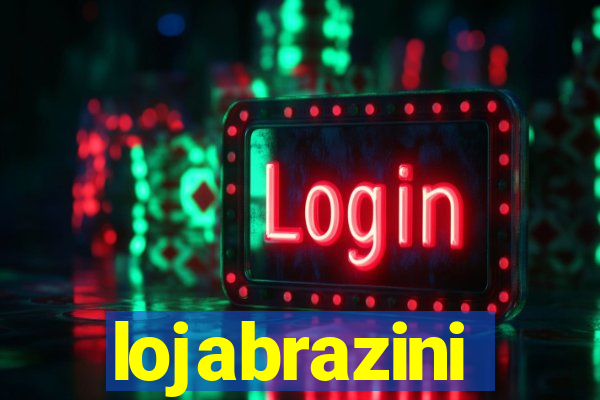 lojabrazini