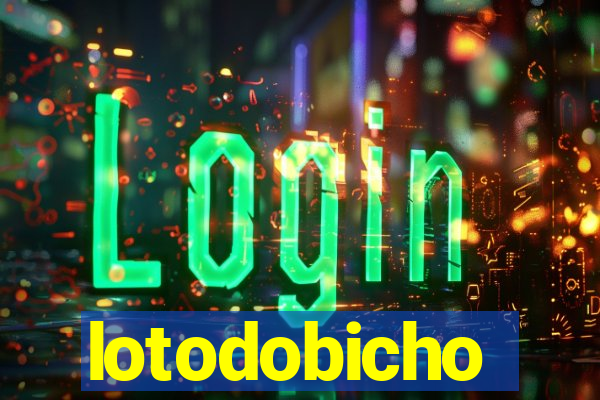 lotodobicho