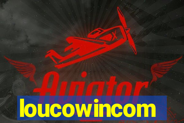 loucowincom