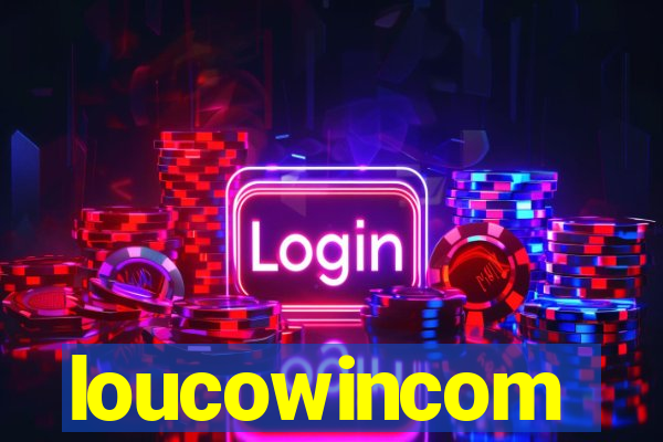 loucowincom