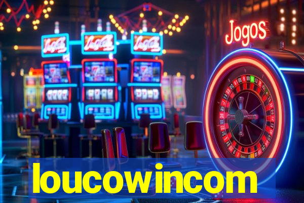 loucowincom