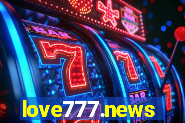 love777.news