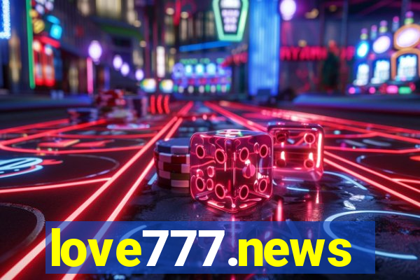 love777.news